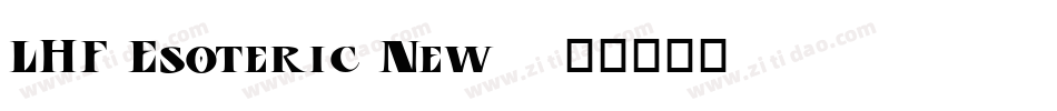 LHF Esoteric New字体转换